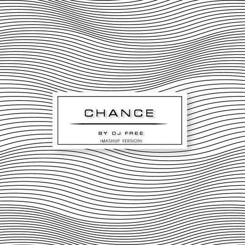 DJ Free - Chance (Mashup Version) [BLV8300942]
